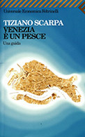 copertina del libro Venezia è un pesce di Tiziano Scarpa